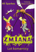 Z M I A N A Lot komarnicy