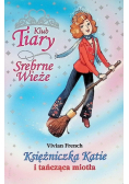 Klub Tiary Srebrne Wieże Tom 8 Księżniczka Katie i tańcząca miotła