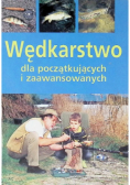 Wędkarstwo dla początkujących i zaawansowanych
