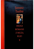 Długi romans z muzą Klio