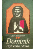 Dominik czyli łaska słowa