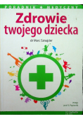 Zdrowie twojego dziecka