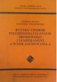 Ryzyko chorób psychosomatycznych środowisko i temperament a wzór zachowania A