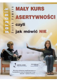 Mały kurs asertywności czyli jak mówić NIE