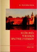 Służba Boża w Rudzkim Opactwie Cystersów