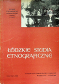 Łódzkie studia etnograficzne Tom XXIV