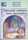 Poradnik zdrowia ojca Grzegorza