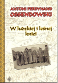 W ludzkiej i leśnej kniei