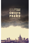 Święte prawo historia ludzi i kamienic z reprywatyzacją w tle