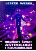 Nieznany świat astrologii i kosmobiologii