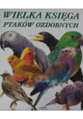 Wielka księga ptaków ozdobnych