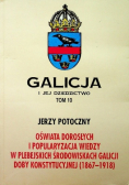 Galicja i jej dziedzictwo Tom 10