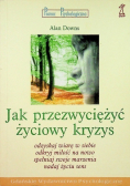 Jak przezwyciężać życiowy kryzys