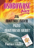 Osobowość plus Jak zrozumieć innych