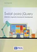 Świat poza jQuery