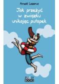 Jak przeżyć w związku unikając pułapek