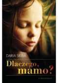 Dlaczego mamo?