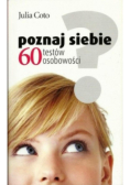 Poznaj siebie 60 testów osobowości