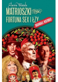 Matrioszki Fortuna  sex i łzy