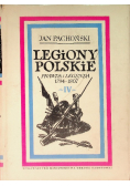 Legiony polskie Prawda i legenda 1974 - 1807 Tom IV