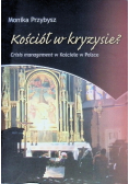 Kościół w kryzysie? Crisis management w Kościele w Polsce