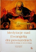Medytacje nad Ewangelią dni powszednich