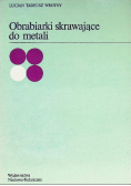 Obrabiarki skrawające do metali