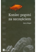 Koniec pogoni za szczęściem