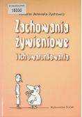 Zachowania żywieniowe i ich uwarunkowania