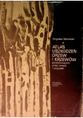 Atlas uszkodzeń drzew i krzewów