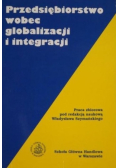 Przedsiębiorstwo Wobec Globalizacji I Integracji