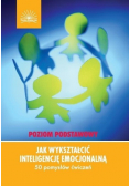 Jak wykształcić inteligencję emocjonalną