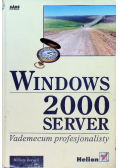 Windows 2000 serwer Vademecum profesjonalisty