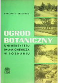 Ogród botaniczny Uniwersytetu im. A. Mickiewicza w Poznaniu