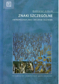 Znaki szczególne Antropologia jako ćwiczenie duchowe