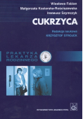 Cukrzyca Praktyka lekarza rodzinnego