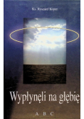 Wypłynęli na głębię
