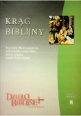 Krąg biblijny. Materiały dla duszpasterzy, animatorów i wszystkich, którzy pragną czytać Pismo Święte Część  8