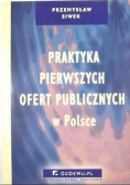 Praktyka pierwszych ofert publicznych  w Polsce