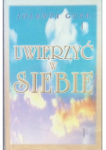 Uwierzyć w siebie