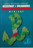 Uczestnicy i świadkowie Powstania Warszawskiego Wywiady