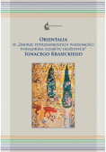 Orientalia w "Zbiorze potrzebniejszych wiadomości porządkiem alfabetu ułożonych" Ignacego Krasickiego