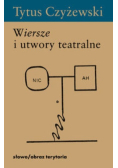 Wiersze i utwory teatralne