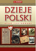Dzieje Polski Atlas ilustrowany