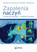 Zapalenia naczyń w praktyce klinicznej interdyscyplinarnie