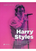 Harry Styles Nieoficjalna biografia