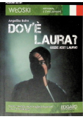 Włoski. Kryminał z ćwiczeniami. Dov ’ e Laura? Gdzie jest Laura?