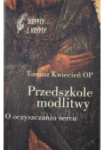 Przedszkole modlitwy O oczyszczaniu serca