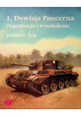 1. Dywizja Pancerna Organizacja i wyszkolenie