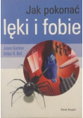 Jak pokonać lęki i fobie